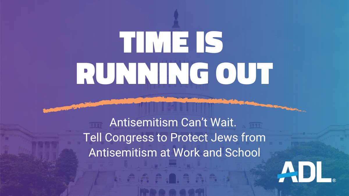 ADL's tweet photo. Time is running out to combat rising antisemitism in US workplaces and schools! We have until Dec 20th or we'll be sent back to square one, delaying the fight against hate.

Tell Congress: Protect Jews from antisemitism at work and in school.

⌛Act now: https://t.co/UxIhWtmV9s https://t.co/AbpCxWBm7b