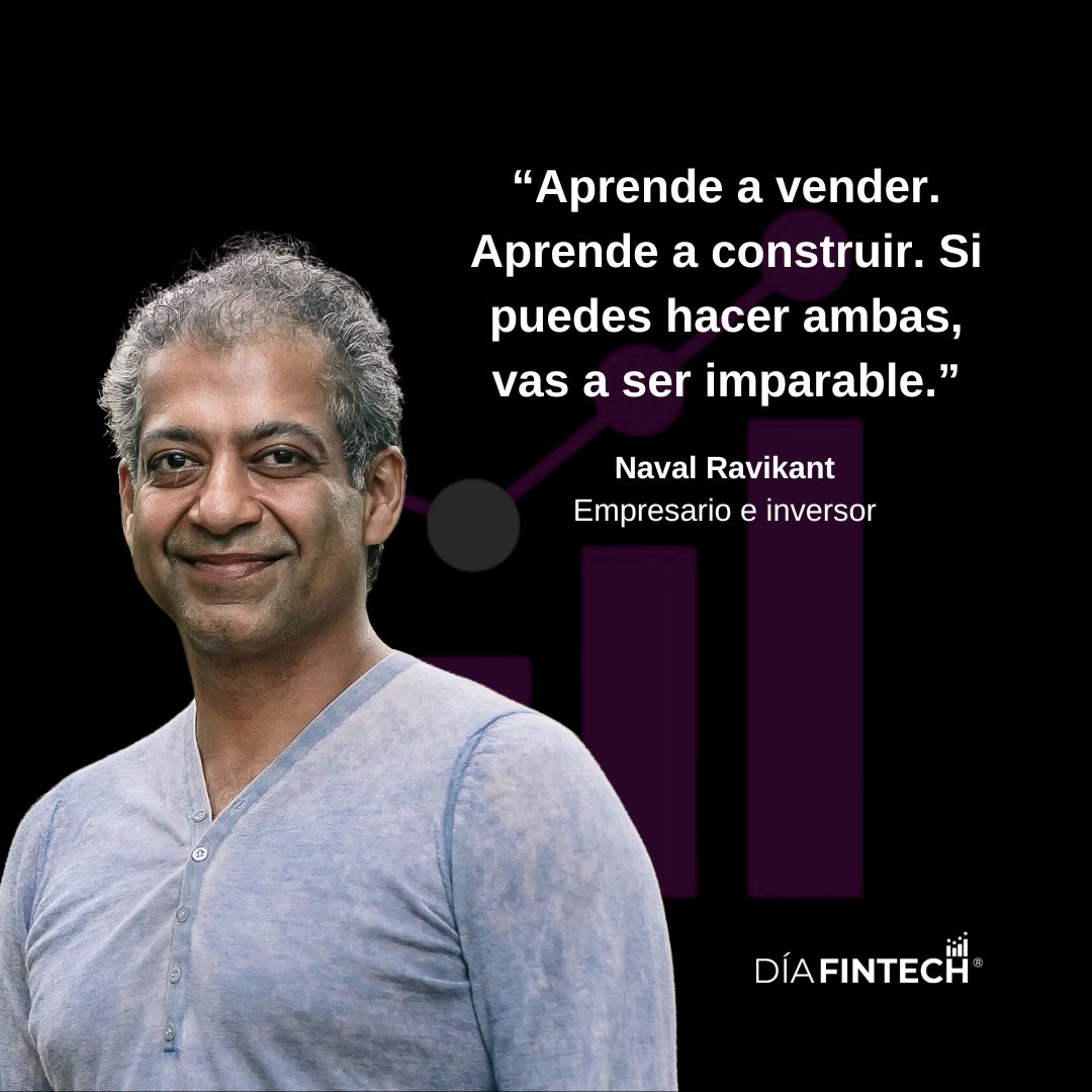 "Aprende a vender 💬💼. Aprende a construir 🛠️🏗️. Si puedes hacer ambas, vas a ser imparable 🚀🔥."

¡El equilibrio perfecto entre visión y acción para conquistar cualquier meta! 🌟💪

Naval Ravikant
Empresario e inversor.