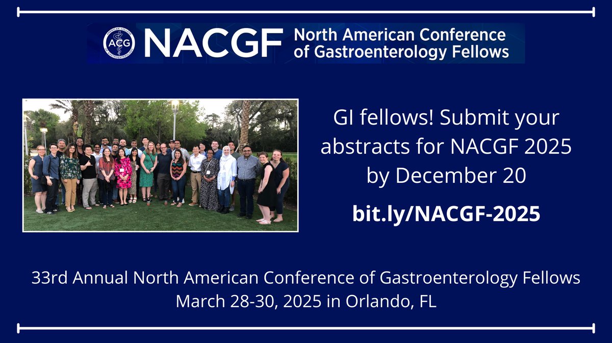 #GIfellows! Submit abstracts for the 2025 North American Conference of Gastroenterology Fellows (NACGF), March 28-30, 2025, in Orlando, FL

An opportunity for you to present your research in a mentoring environment! Abstracts due by December 20, 2024.

➡️bit.ly/NACGF-2025⬅️