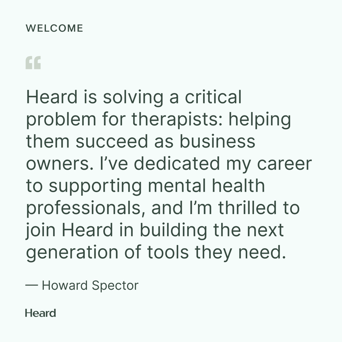 joinheardinc's tweet photo. We’re thrilled to announce that Howard Spector is joining our Board of Directors. 🎉 

As the co-founder and former CEO of SimplePractice, Howard helped build the leading practice management software for behavioral health, trusted by over 200,000 practitioners. https://t.co/HvJaZClpKE