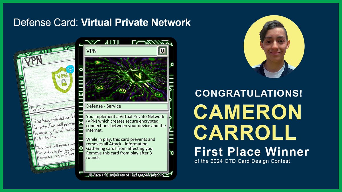 CIAS (@ciascybersec) on Twitter photo Exciting news! Congratulations to Cameron Carroll, the 1st Place Winner of the National Cyber Threat Defender Card Design Contest! 🏆 Your VPN Defense Card will be a true asset to our cybersecurity card game!👏#CyberThreatDefender #CTDContest Exciting news! Congratulations to Cameron Carroll, the 1st Place Winner of the National Cyber Threat Defender Card Design Contest! 🏆 Your VPN Defense Card will be a true asset to our cybersecurity card game!👏#CyberThreatDefender #CTDContest