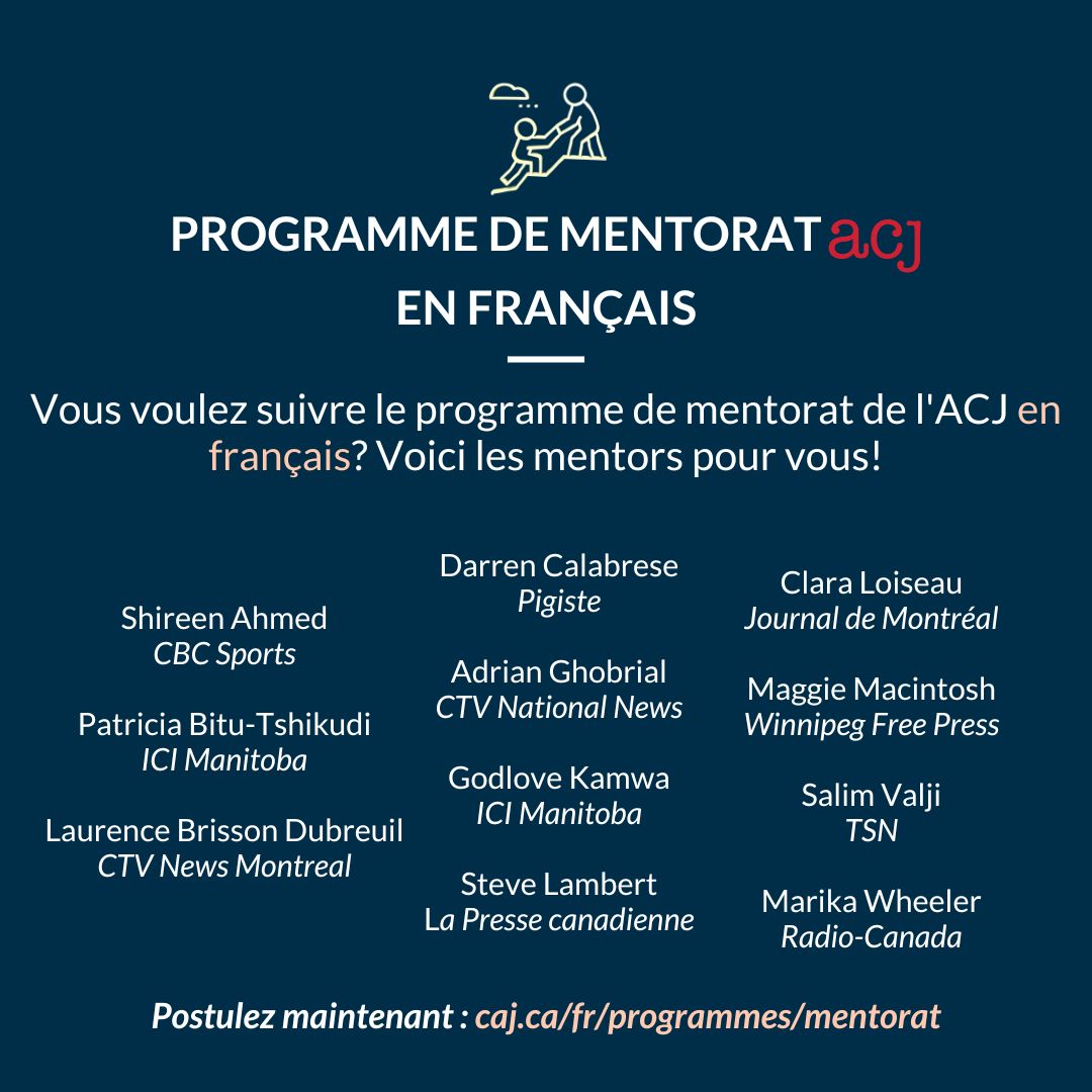 Vous voulez suivre le programme de mentorat de l'ACJ en français? <a href="/_shireenahmed_/">shireenahmed.bsky.social</a>, Patricia Bitu-Tshikudi, <a href="/laurencebd_/">Laurence Brisson Dubreuil</a>, Darren Calabrese, <a href="/AdrianGhobrial/">Adrian Ghobrial</a>, Godlove Kamwa, <a href="/stevelambertwpg/">Steve Lambert 🚴 🏃‍♂️ 🛶</a>, <a href="/ClaraLoiseauJDM/">Clara L.</a> <a href="/macintoshmaggie/">Maggie Macintosh</a>, <a href="/salimvalji/">Salim Nadim Valji</a> et Marika Wheeler sont nos mentors francos!