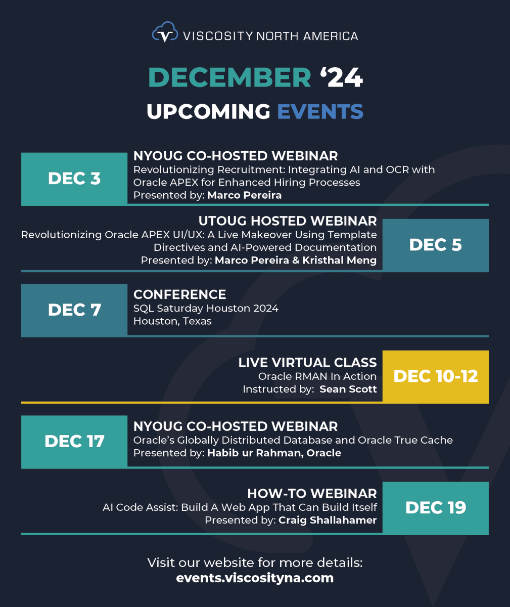 ViscosityNA's tweet photo. End 2024 strong with tech events!🎉
🔹 AI & OCR in #orclAPEX | @markuspg followed by his UI/UX makeover with @kristhalmeng
🔹 #SQL Sat Houston
🔹 #RMAN tips & True Cache
🔹 @OraPub's member only: #AI Code Assist
Full agenda: https://t.co/3BVkwWeeGg
#VNA #OraPub @nyoug_nyc @utoug https://t.co/WOvbo9reXP