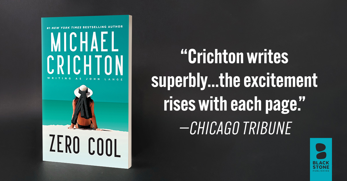 BlackstoneAudio's tweet photo. A breathless struggle to survive the European continent, #ZEROCOOL by @CrichtonBooks (writing as #JohnLange) returns as the latest addition to Blackstone’s #CrichtonCollection, launching in trade paperback format on Tuesday, 12/3!
🔎PREORDER: https://t.co/xz5DqruHCx https://t.co/BJCeYEvHWV