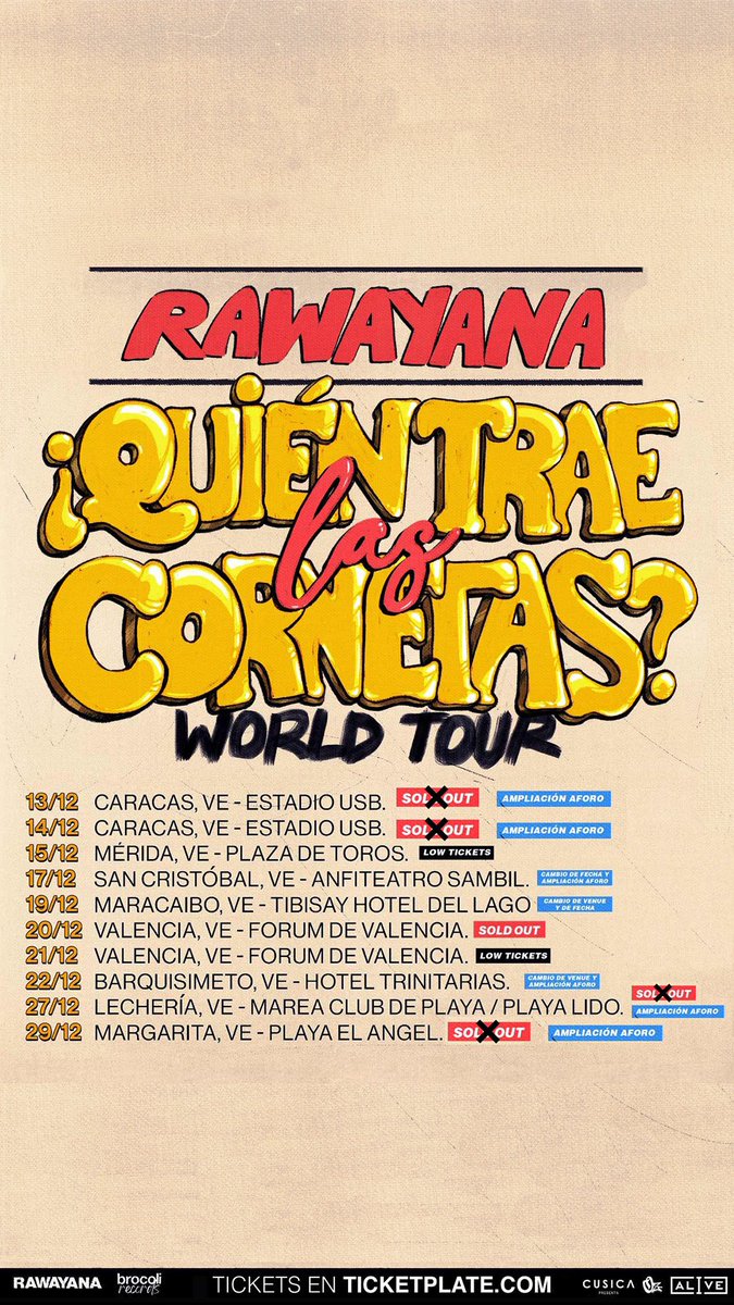 Diciembre lo volvimos feriado con “Quién Trae Las Cornetas World Tour” de <a href="/Rawayana/">RAWA</a> en Caracas, Mérida, San Cristóbal, Maracaibo, Valencia, Barquisimeto, Lechería y Margarita. Hay modificaciones relacionadas a fechas, venue, aumentos del aforo (500 entradas) y teloneros 🔊🥦