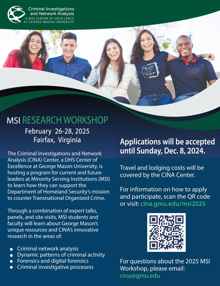 CINA is now receiving applications for our upcoming MSI Research Workshop taking place at <a href="/GeorgeMasonU/">George Mason University</a> in Fairfax, VA on February 26-28, 2025. 

Apply now! cina.gmu.edu/msi2025/ 

#DHS_COE_research
