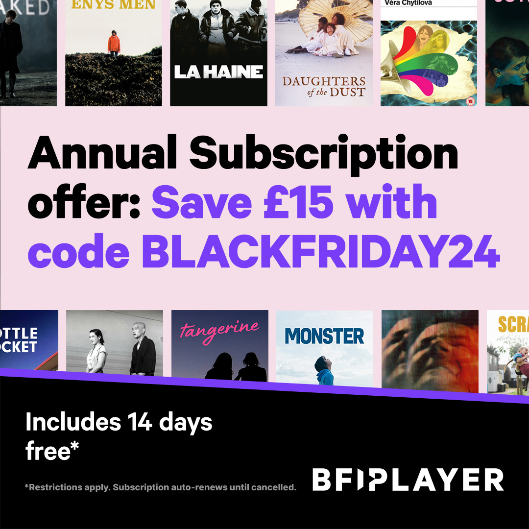 Don’t miss your chance to unlock a year of streaming for £50 (usually £65) when you subscribe to BFI Player with voucher code BLACKFRIDAY24. 

Offer ends midnight tonight. theb.fi/4fSdzw1