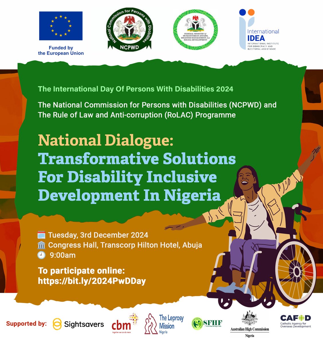The National Commission for Persons with Disabilities (NCPWD) in collaboration with <a href="/RoLACNG/">Rule of Law and Anti-Corruption</a> and support from <a href="/EUinNigeria/">EU in Nigeria 🇪🇺🇳🇬</a> holds a national dialogue with the theme - Transformative Solutions For Disability Inclusive Development In Nigeria.
🗓️ Tuesday, 3rd December 2024
🏦Congress