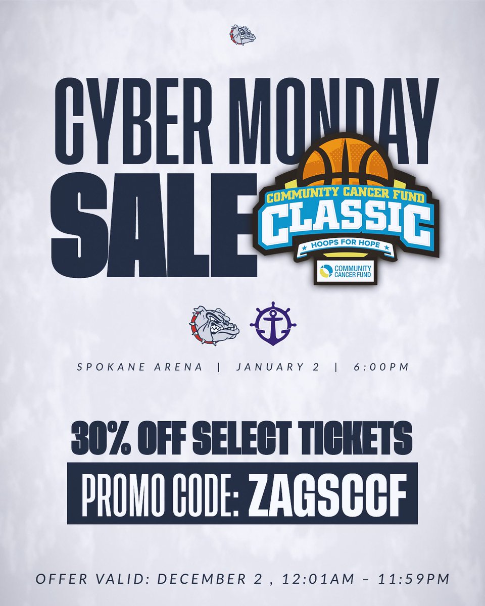 Gonzaga Basketball (@zagmbb) on Twitter photo CYBER MONDAY 🎟️
Get your tickets now for the Community Cancer Fund Classic vs Portland at the <a href="/SpokaneArena/">Spokane Arena</a> on Jan. 2.
Get 30% off on select 200 level tickets.
Purchase > bit.ly/418IS1j
Enter Promo Code: ZAGSCCF (Top Right Of page) after selecting seats.
#GoZags CYBER MONDAY 🎟️
Get your tickets now for the Community Cancer Fund Classic vs Portland at the <a href="/SpokaneArena/">Spokane Arena</a> on Jan. 2.
Get 30% off on select 200 level tickets.
Purchase > bit.ly/418IS1j
Enter Promo Code: ZAGSCCF (Top Right Of page) after selecting seats.
#GoZags
