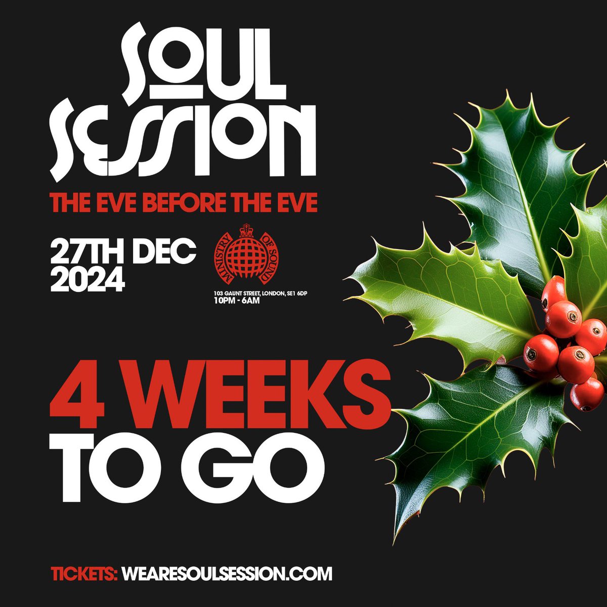 Just Under 4 Weeks ⏳ The Countdown Is On Until Our Annual Christmas Sessions With Over 20 Artists! 🔥 4 Rooms Of High-Energy &amp; Vibes! Don’t Miss Out &amp; Grab Your Ticket Now! 🫶

🪩10:00 PM - 6:00 AM 
🪩Ministry Of Sound, 103 Gaunt St, SE1 6DP

🎟️ Tickets: wearesoulsession.com
