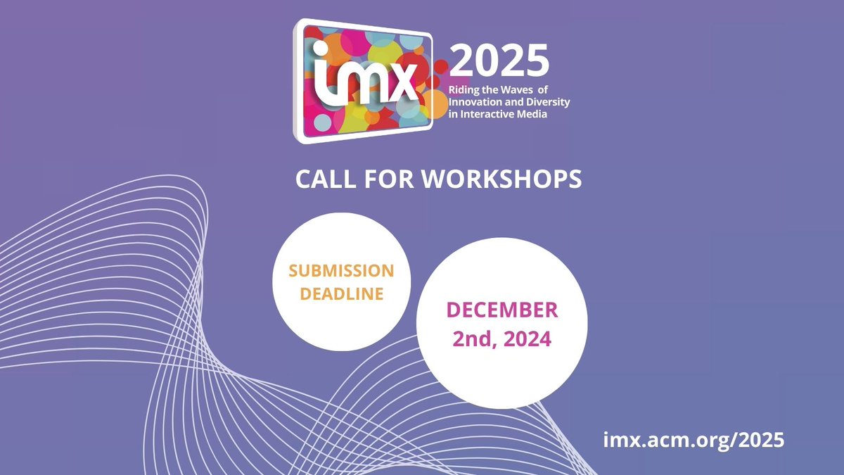 Have you submitted your workshop proposal for IMX 2025? Today is the last day! Visit the website for more information: imx.acm.org/2025/authors/

#IMX #conference #ai #science