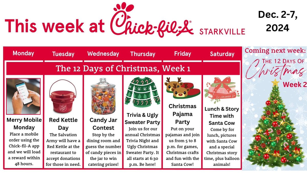 We have a week full of holiday festivities this week at Chick-fil-A Starkville!🎄 Don't miss out on our 12 Days of Christmas events!