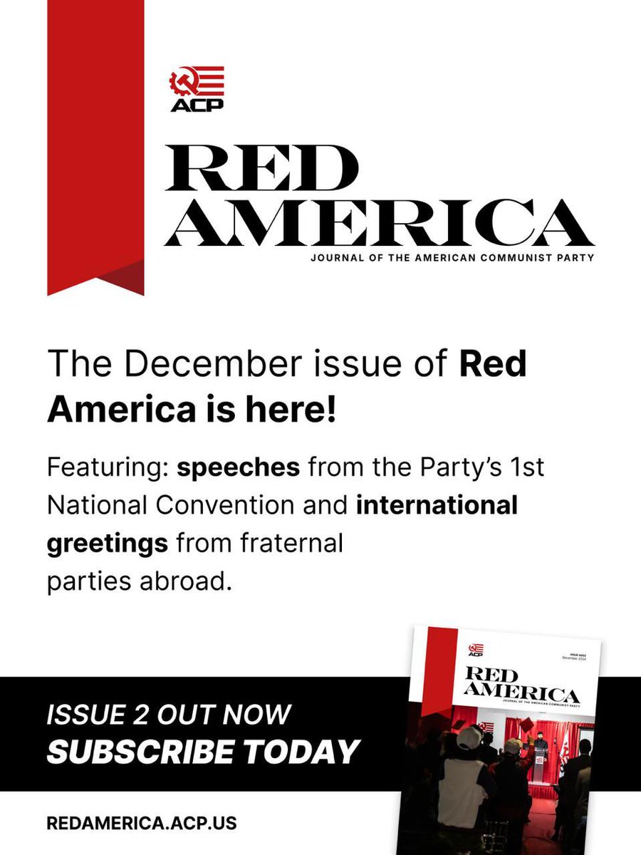 ACPMain's tweet image. 🚨 RED AMERICA, THE OFFICIAL PARTY JOURNAL, JUST RELEASED ITS SECOND ISSUE!

This issue includes all of the speeches given by our Executive Board at the Party’s First National Convention along with the letters of fraternal greetings from more than 40 parties worldwide!

SUBSCRIBE…