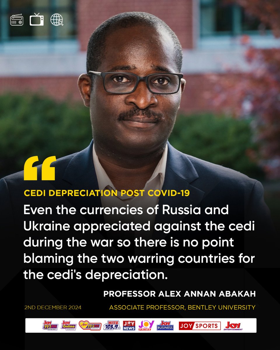Cedi depreciation post COVID-19: Even the currencies of Russia and Ukraine appreciated against the cedi during the war, so there is no point in blaming them for the cedi's depreciation - Prof. Alex Annan Abakah.

#JoyFM