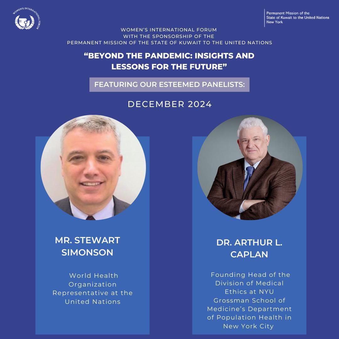 📣 Thrilled to announce WIF’s December event, “Beyond the Pandemic: Insights &amp; Lessons for the Future". Featuring <a href="/ArthurCaplan/">Arthur Caplan</a>, Head of Medical Ethics at NYU, and Mr. Stewart Simonson, <a href="/WHO/">World Health Organization (WHO)</a>
Representative at the UN. Stay tuned for insights and highlights! #WIFDEC