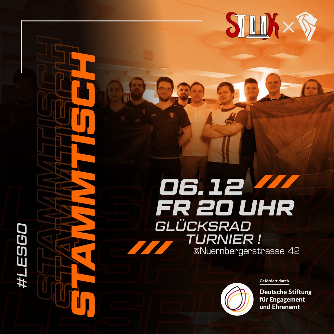 STAMMTISCH
Wir stoßen auf uns, <a href="/berlinesports/">1. Berliner eSport-Club</a> &amp; <a href="/eSports_MD/">Magdeburg eSports e.V.</a> an &amp; begrüßen sie zum 2. Teil der Turnierstaffel im STuK. Wer wird im Glücksradturnier die 🏆 holen? Feuert unsere Player an und seid Teil eines besonderen Nikolausabends! 
Danke an die <a href="/D_S_E_E/">Deutsche Stiftung für Engagement und Ehrenamt</a> für die Unterstützung!