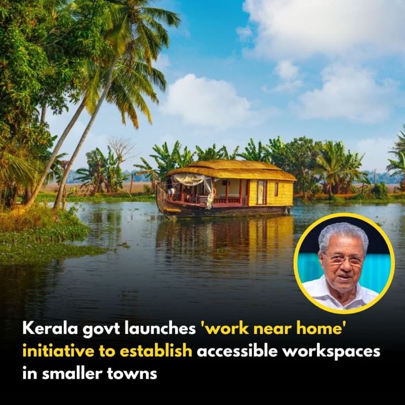 NaFaUpSpo's tweet image. #Kerala CM launched the &quot;#WorkNearHome&quot; initiative to establish modern, eco-friendly workspaces in smaller towns, promoting inclusive development. Led by the K-DISC, the 1st center in Kottarakkara, #Kollam, will open by Mar 2025, with 200+ professionals