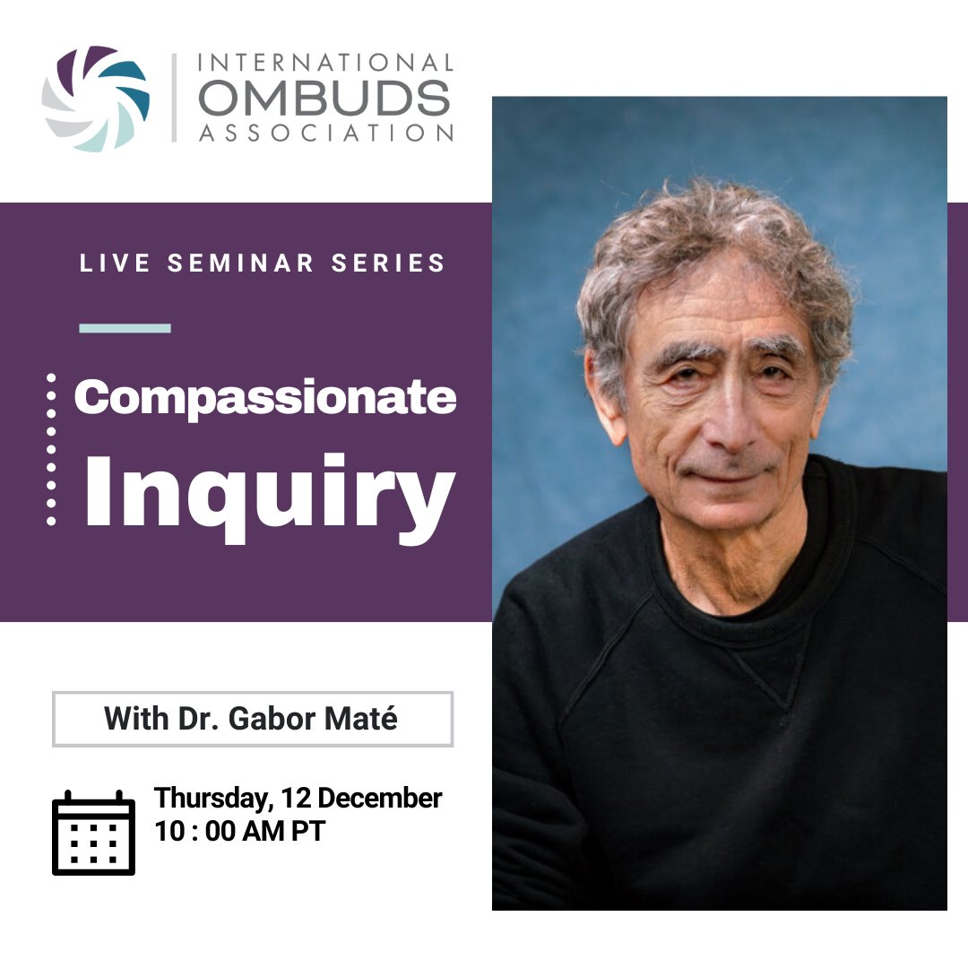 Register for the December IOA Seminar! ow.ly/LvLh50Ujlzg To learn more about Dr. Maté's Compassionate Inquiry approach visit ow.ly/7GQV50Ujlzh.