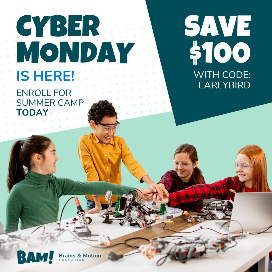 BrainsMotionEdu's tweet photo. Happy Cyber Monday! 🎉 Starting right now, you can register your child for our summer camps and take advantage of our biggest savings of the year. Use code EARLYBIRD to save $100 on your camp registration for a limited time. Secure your child's spot: https://t.co/FIJa9sV43s https://t.co/nXTshvUSd3