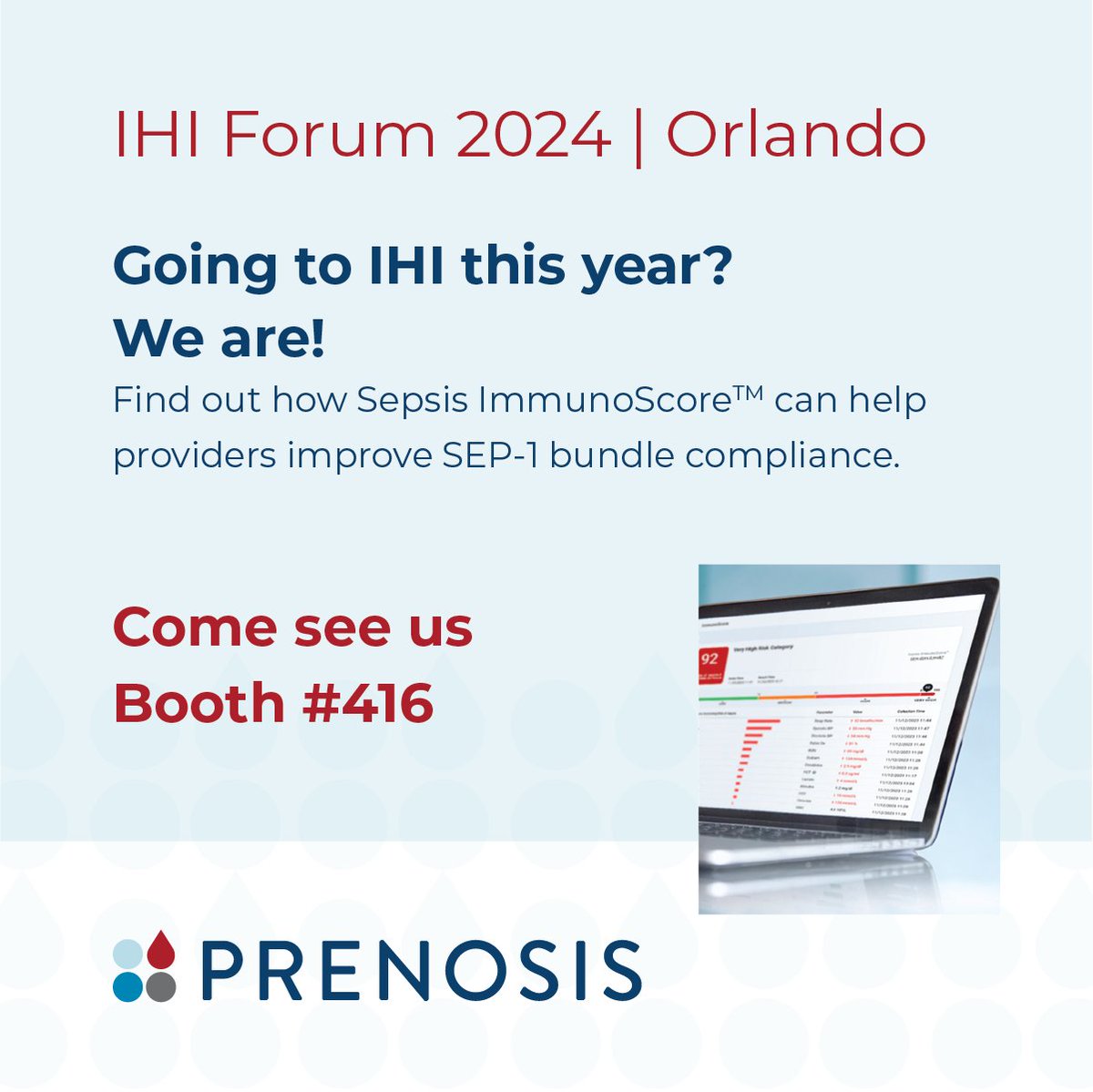 Heading to #IHIForum in Orlando, Dec 8-11?  Stop by Booth #416 to see how the FDA-authorized <a href="/PrenosisInc/">Prenosis</a>'s Sepsis ImmunoScore™ helps providers improve SEP-1 bundle compliance and transform sepsis care.

Let’s connect and advance healthcare quality together!