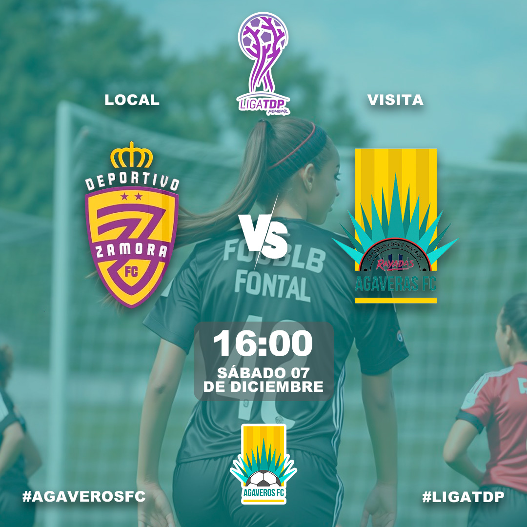 agaveros_fc's tweet photo. ÚLTIMA JORNADA! Jugaremos contra Deportivo Zamora! ⚽

📆 Sábado 07 de Diciembre a las 04:00p.m.

Nuestras jugadoras han entrenado duro y están listas para darlo todo en la cancha. ¡Vamos juntos por la victoria! 💪

#LigaTDP #AgaverosFC #OrgulloDeLaTierra https://t.co/JI8jTpJ6i4