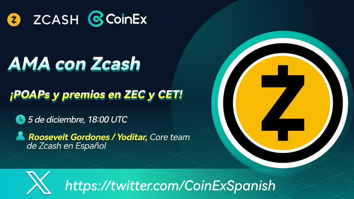 CoinExSpanish's tweet photo. 🎙AMA con @yoditarX y @gordonesTV, dos increíbles miembros de Zcash en español.
🎁Habrá POAPs y premios en $ZEC. ¡No te lo puedes perder!
📄Deja tu pregunta en el form: https://t.co/CW0QnYVhV1
🙌Acompáñanos el jueves, 5 de diciembre, 20:00 UTC en Telegram: https://t.co/pqguEbSWfw