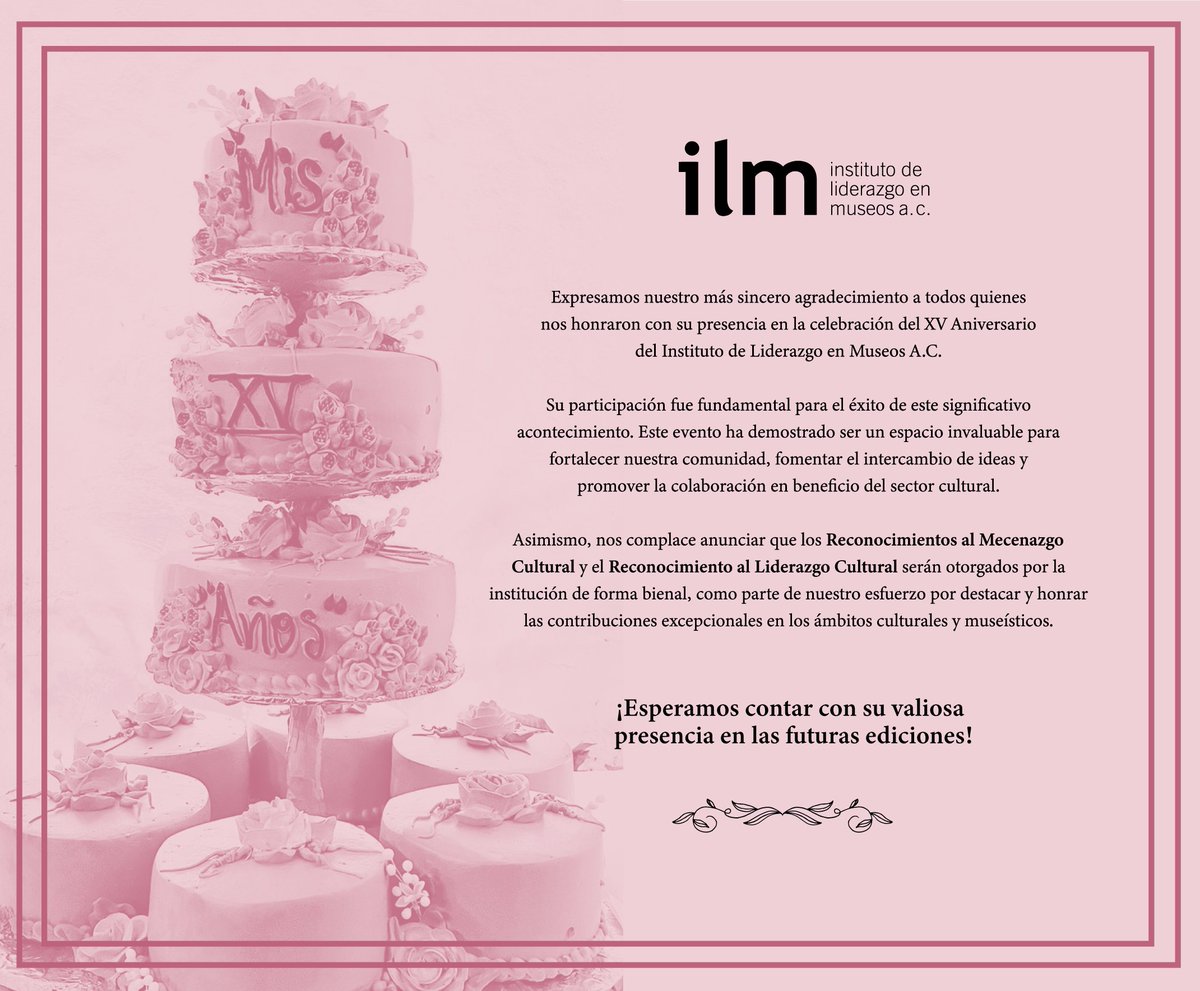 🎂XV AÑOS ILM🎂
Gracias por haber sido parte de nuestra celebración

¡Nos vemos pronto!

#Museos #Educación #cultura #Historia #Arte #GestionCultural #innovación #educación #arte #cultura #museología