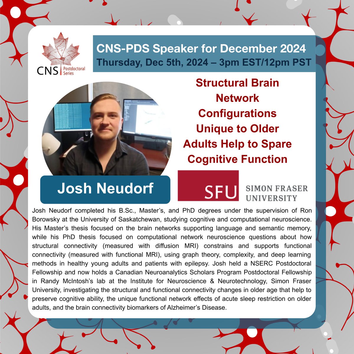 CNS_PDS's tweet image. Hey, #postdocs, let&apos;s finish the year in grand style talking about #neuroscience! Our final session of 2024 happens this Thursday @ 3pmEST/12pmPST. @CAN_ACN  
First, Dr. Neudorf will talk about structural #brain network configurations in older adults.