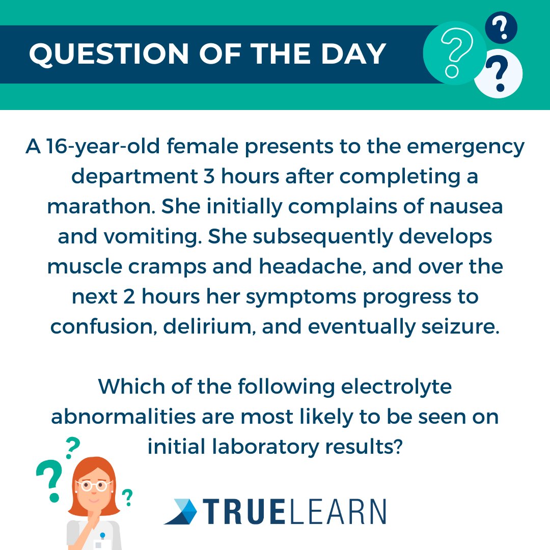 TrueLearnLLC's tweet photo. #QOTD

1. Hypercalcemia
2. Hypernatremia
3. Hypokalemia
4. Hyponatremia

Answer: Make your best guess in the comments! We'll share the correct answer tomorrow. 

#pediatrics #healthcare #healthcarestudent #smartbank #practicequestions #truelearn https://t.co/nPoWgMqYgD