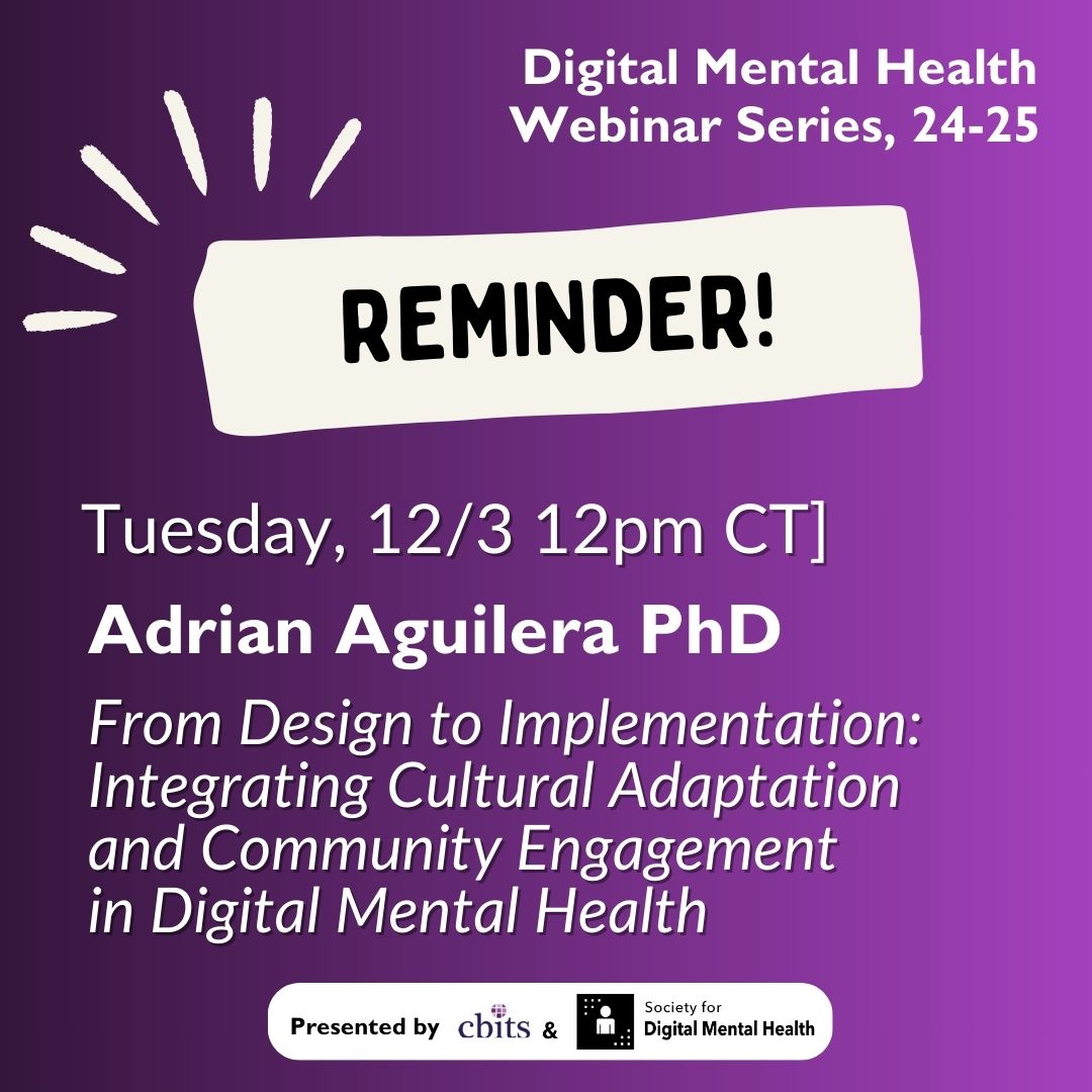 🚨 Reminder!

Join us tomorrow at 12PM CT for the Center for Behavioral Intervention Technologies (CBITs) Digital Mental Health Webinar Series. This month, we’re thrilled to welcome Dr. Adrian Aguilera!

Register here for monthly webinar content: lnkd.in/gd5azwAH