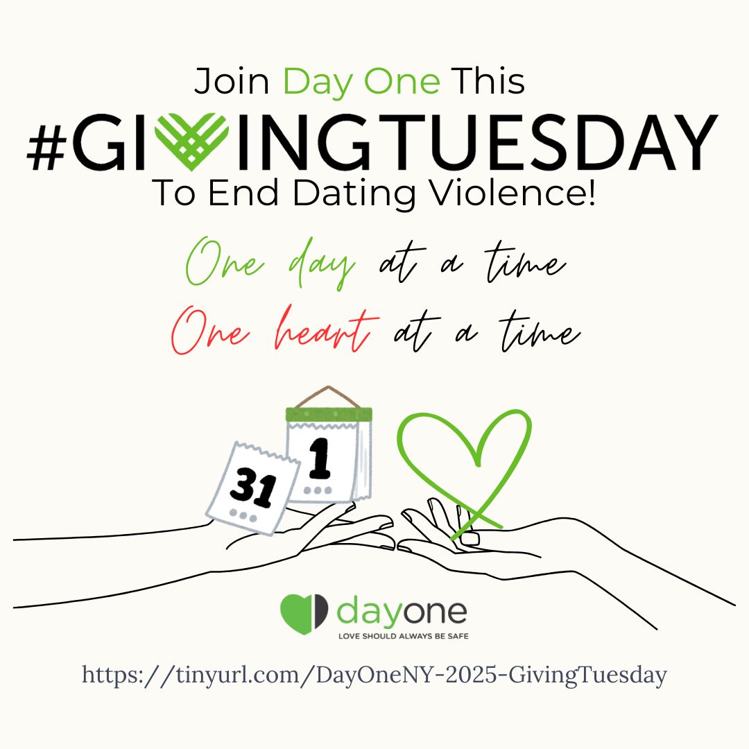🗓️ Tomorrow is #GivingTuesday. Support <a href="/DayOneNY/">Day One</a>’s mission "one day at a time, one heart at a time." 💕 
📲 Donate by 12/3 to help end dating abuse and domestic violence among youth: tinyurl.com/DayOneNY-2025-…