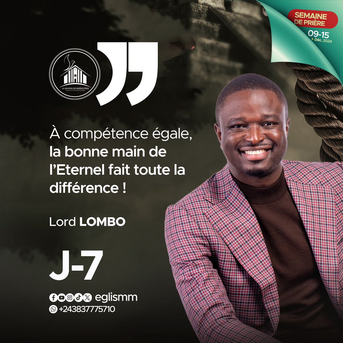 eglisemm's tweet photo. Hello 👋🏿

La bonne main de l’Eternel peut vous placer, là où vos compétences ne peuvent rien. Lord Lombo

Il est l’un des orateurs de la semaine de prière qui débute Lundi prochain, êtes vous prêts ?

Que Dieu vous bénisse !

#maisondemisericorde #JesusChrist #semainedepriere https://t.co/6VCRO70qRp