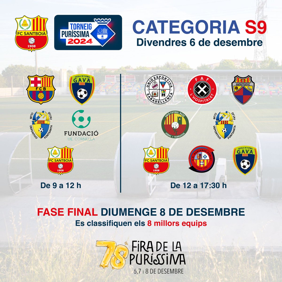 FClubSantboia's tweet photo. 🏆 Torneig Puríssima - Categories Benjamí (S9 i S10)
▶️ Joan Baptista Milà
⚽ 6 de desembre Fase de grups | S9
⚽ 7 de desembre Fase de grups | S10
⚽ 8 de desembre Fases finals | S9 i S10
Us hi esperem!
+info: https://t.co/yhg6HtqVyx
#santboi #purissima #torneigpurissima https://t.co/Xxj1JoEbxq