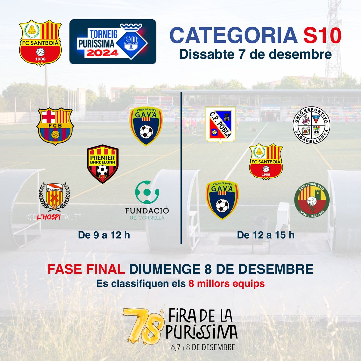 FClubSantboia's tweet photo. 🏆 Torneig Puríssima - Categories Benjamí (S9 i S10)
▶️ Joan Baptista Milà
⚽ 6 de desembre Fase de grups | S9
⚽ 7 de desembre Fase de grups | S10
⚽ 8 de desembre Fases finals | S9 i S10
Us hi esperem!
+info: https://t.co/yhg6HtqVyx
#santboi #purissima #torneigpurissima https://t.co/Xxj1JoEbxq