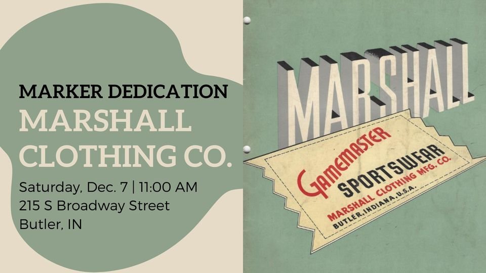 Join us this Saturday for our last state historical marker dedication of 2024! The ceremony commemorates Marshall Clothing Manufacturing Company of DeKalb County. 

Learn more here: events.in.gov/event/ihb-isl-…