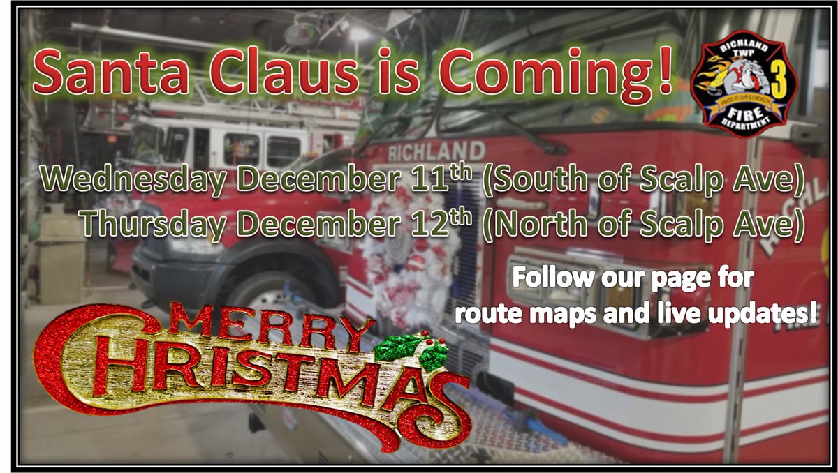 RichlandFire's tweet photo. Santa is Coming!!!

The RTFD is pleased to announce that Santa Claus is once again touring Richland and Geistown this year! Next Wednesday and Thursday starting at dusk, Santa will be parading in style with his sleigh spreading Christmas cheer to people all ages! https://t.co/EftYvBNE9z