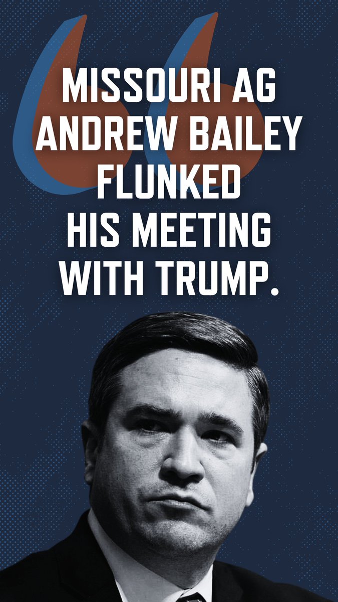 ProgressMO's tweet image. Extreme politicians in MO like AG Andrew Bailey are vying for places in Trump's administration. Here's hoping he does doesn't fail Missourians like he did Trump's test. From @axios: axios.com/2024/12/01/tru… #MOLeg #MOAG