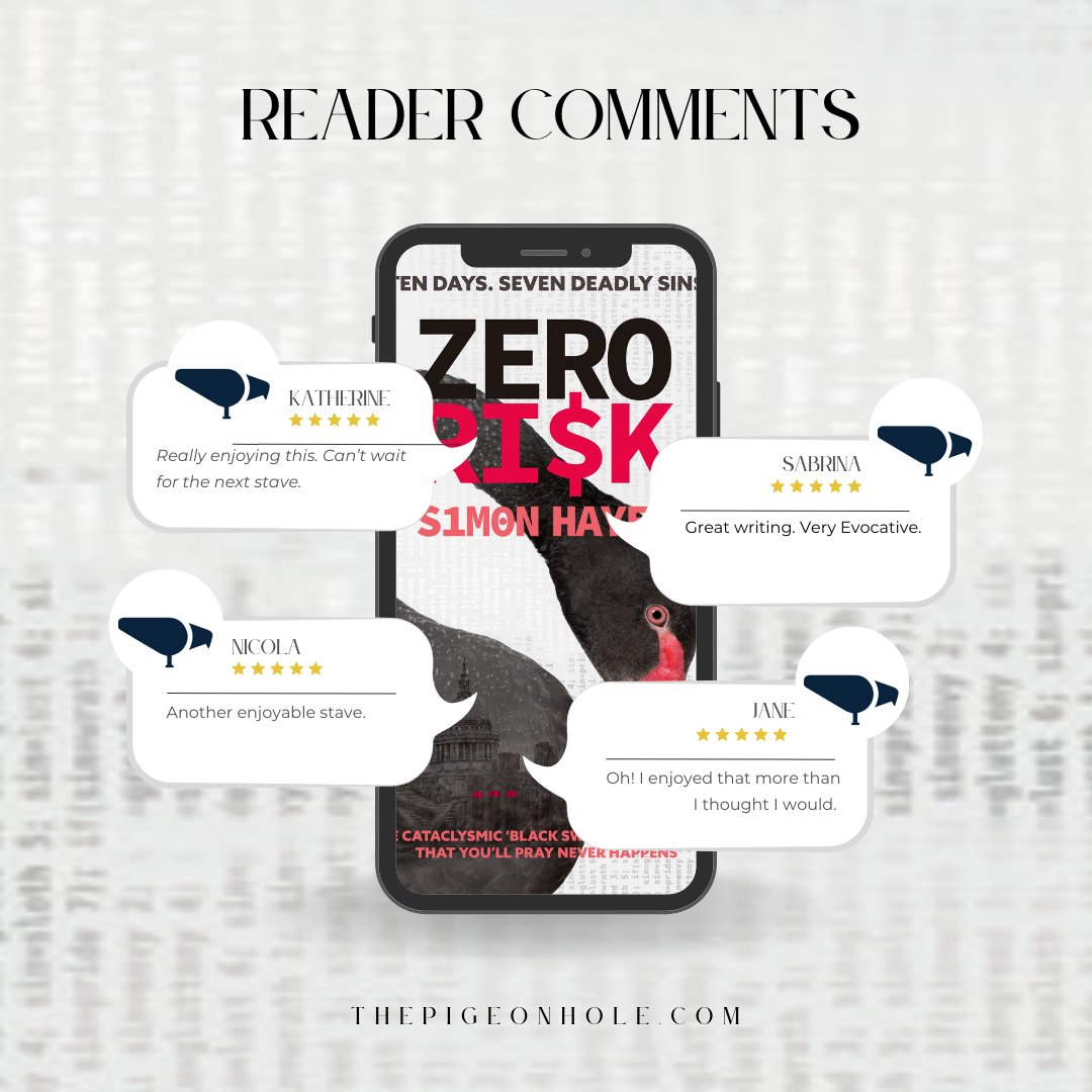 The Pigeonhole (@thepigeonholehq) on Twitter photo It is Day 3 of our #12dayswithsimonhayes and our #pigeonholecommunity are enjoying #zerorisk by <a href="/mySimonHayes/">Simon Hayes</a>
Here are comments from our #serialisation
Get a copy of Zero Ri$K here: amzn.to/3Zhfl31
#thepigeonholehq #readingnow #reading It is Day 3 of our #12dayswithsimonhayes and our #pigeonholecommunity are enjoying #zerorisk by <a href="/mySimonHayes/">Simon Hayes</a>
Here are comments from our #serialisation
Get a copy of Zero Ri$K here: amzn.to/3Zhfl31
#thepigeonholehq #readingnow #reading