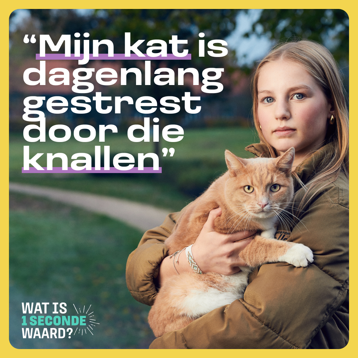 “Mijn kat is dagenlang gestrest.” Vooral voor haar kat hoopt Lilly dat er wat minder geknald wordt tijdens de jaarwisseling. Thijmen en Carla hopen hetzelfde voor hun dieren.

Wat is 1 seconde waard? Kijk voor meer info op zeist.nl/oudennieuw.