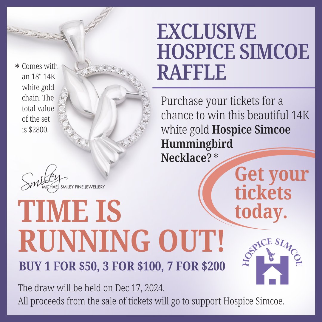 Time is running out for this fantastic chance to win an ‘Exclusive Hospice Simcoe Necklace’. Purchase your tickets for a chance to win this beautiful 14K white gold Hospice Simcoe Hummingbird Necklace on an 18" chain, designed and handcrafted by local jeweller, Michael Smiley.