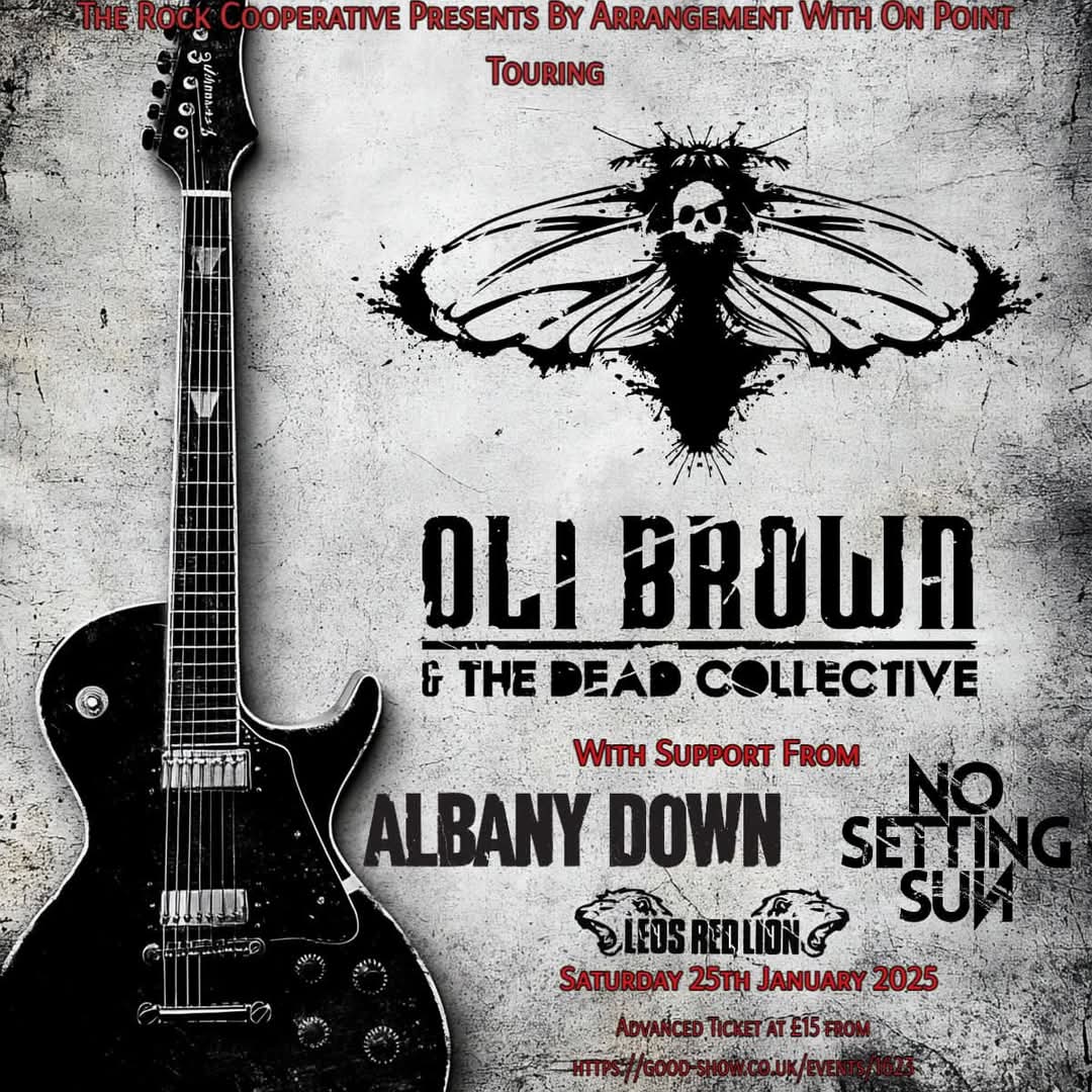 We are so pleased to announce this little beauty! 
#olibrownandthedeadcollective
Supported by the equally fab #albanydown and the up and coming #nosettingsun
Saturday 25th January 2025 at Leo's The Red Lion
Tickets are already flying
£15 or £18 on the door
good-show.co.uk/events/1635