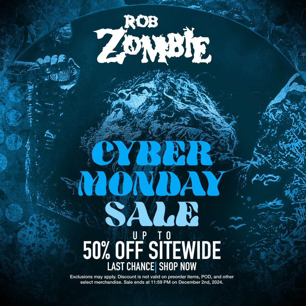 Rob Zombie (@robzombie) on Twitter photo Last chance to shop the Rob Zombie store for up to 50% on merch for Cyber Monday
shop.robzombie.com Last chance to shop the Rob Zombie store for up to 50% on merch for Cyber Monday
shop.robzombie.com