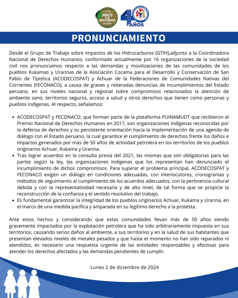 🔴#PRONUNCIAMIENTO
El GTIH, de la #CNDDHH, apoya las demandas de #ACODECOSPAT y #FECONACO, que denuncian el incumplimiento del Estado peruano en sus compromisos relacionados con ambiente, salud y territorio, tras décadas de daños por la actividad petrolera. 
👉🏿Estas
