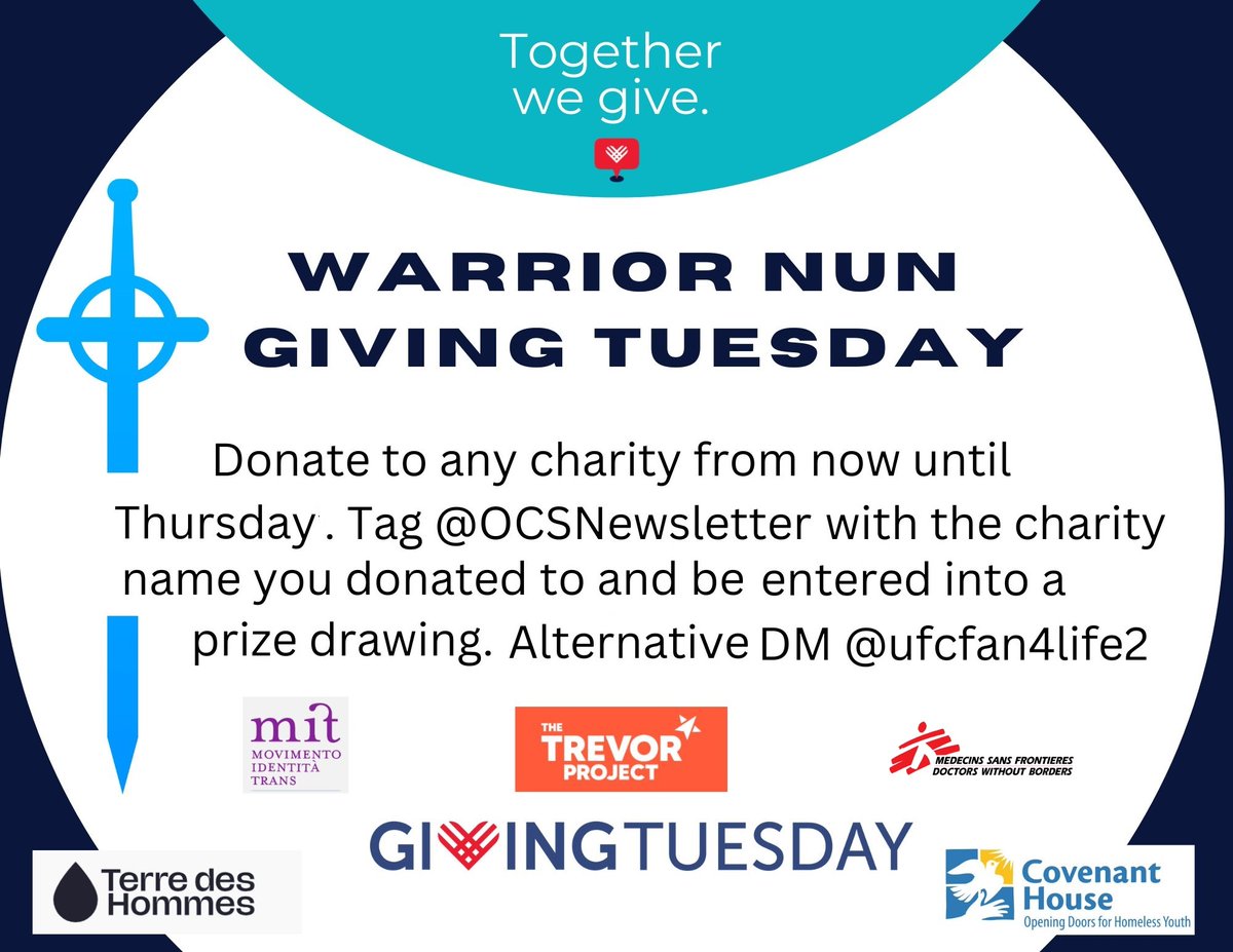 WARRIOR NUN GIVING TUESDAY contest. 
Donate to any charity with any amount and tag @ocsnewsletter with the charity name to be entered.
#GivingTuesday “reimagines a world built upon shared humanity and generosity." givingtuesday.org
Let's #WarriorNun another challenge!