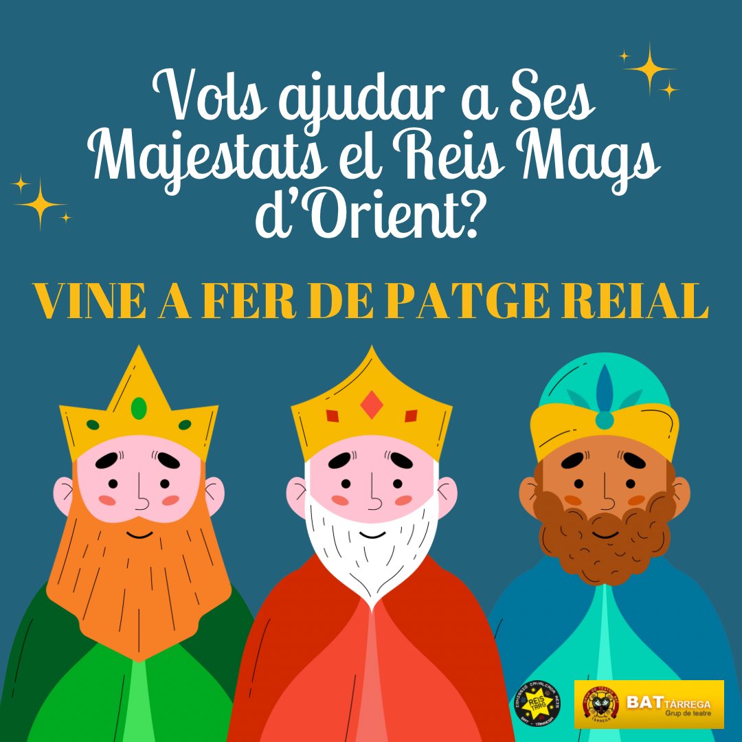 Els Reis Mags d'Orient demanen l'ajuda dels ciutadans +18 anys de Tàrrega, per fer de patges a la Cavalcada 

Vine a fer de patge, completant el formulari que hi ha a la pàgina web de BAT bat-teatre.net. 

La Comissió de la Cavalcada