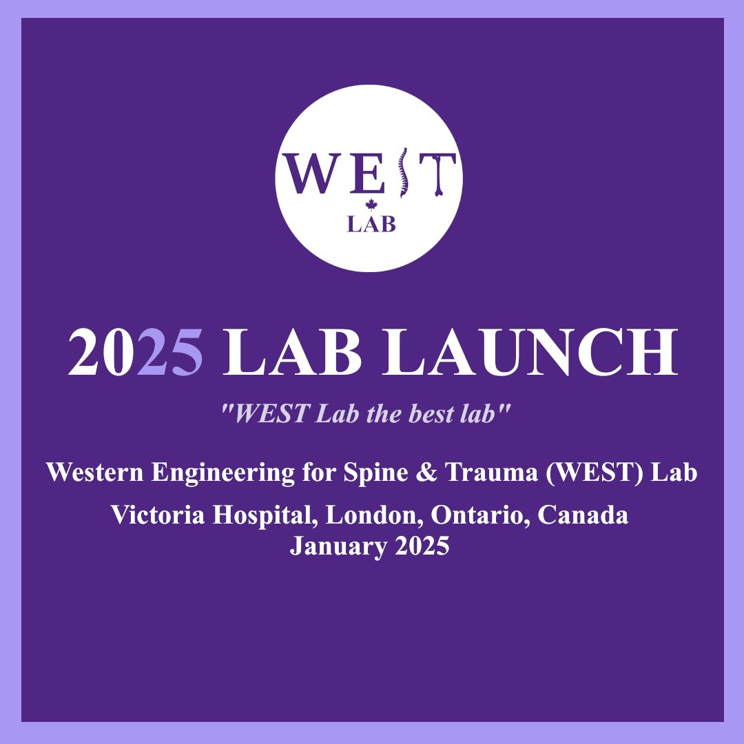WESTLab_WU's tweet photo. Get ready for the WEST Lab launch in Jan '25! WEST Lab are a collaborative #academic research group of engineers &amp; orthopaedic surgeons in London (ON, Canada), using engineering methods, techniques and approaches to address major #research questions in #spine and #trauma. https://t.co/HI3yjtA8FP