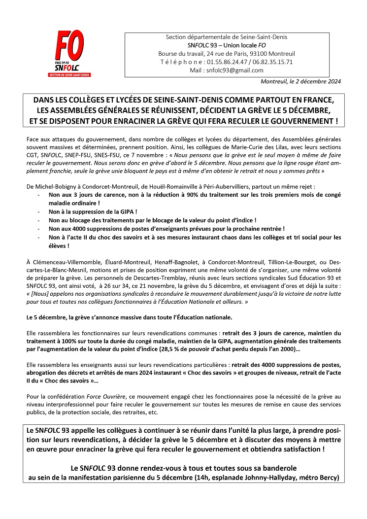 Tract du <a href="/SNFOLC93/">SNFOLC 93</a> 

Dans les collèges et lycées de Seine-Saint-Denis,
les assemblées générales se réunissent, 
décident la grève le 5/12, 
et se disposent pour faire enraciner la grève qui fera reculer le gouvernement !

RDV jeudi sous la banderole du <a href="/SNFOLC93/">SNFOLC 93</a>