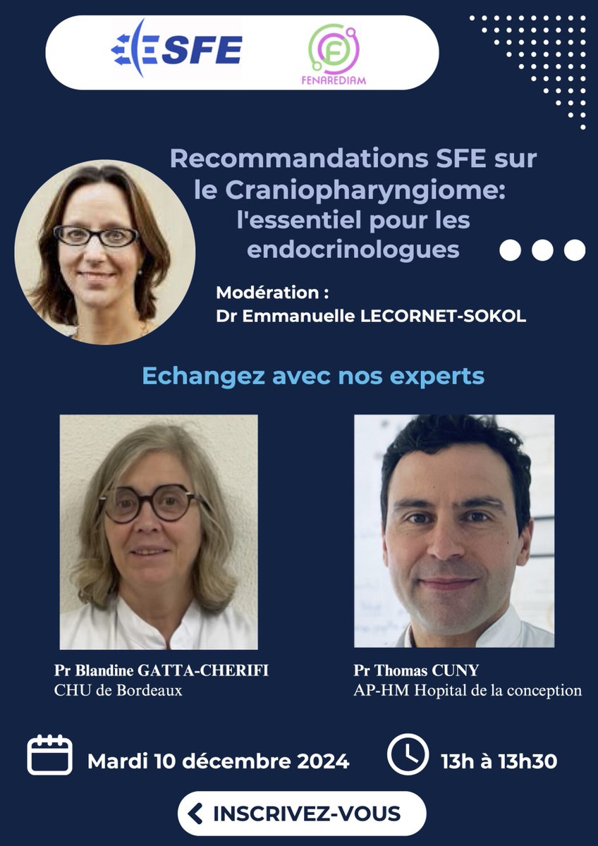 📣 Prochain webinaire de la SFE !

Inscrivez-vous vite et ne manquez pas le prochain webinaire de la SFE qui uporte sur les "Recommandations SFE sur le craniopharyngiome : l’essentiel pour les endocrinologues."

✍ Inscription et informations : lnkd.in/dEcFyqbm