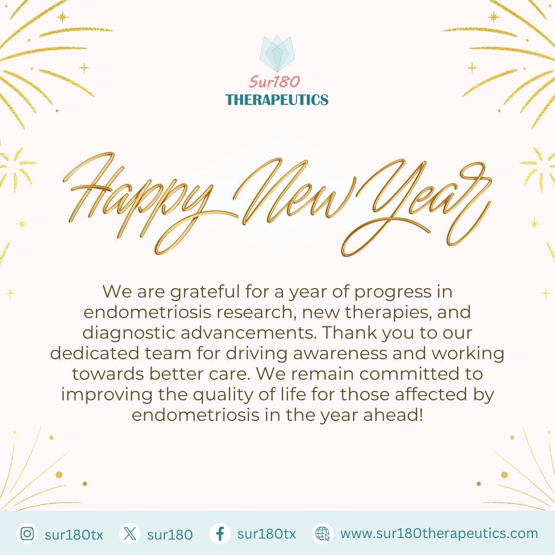 🌟 Happy New Year! 🌟 We're grateful for the progress in #endometriosis research and treatment this past year. With our dedicated team, we continue to raise awareness and improve care. Here’s to another year of impactful work together!  

#Sur180Therapeutics #NewYear2025
