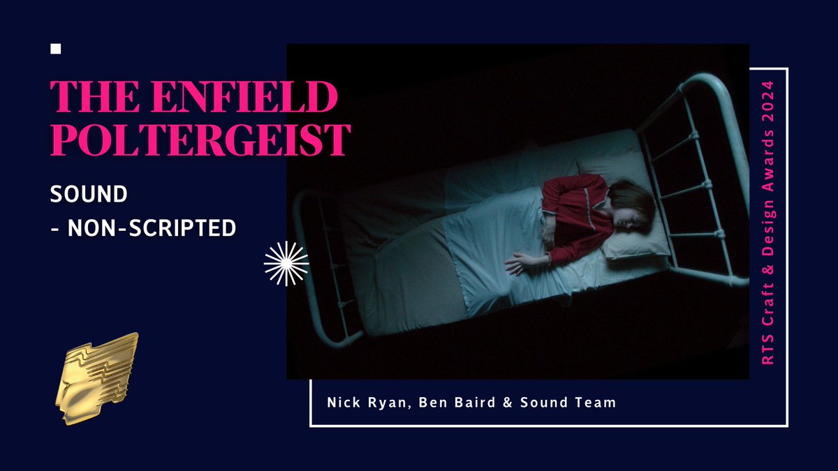 The Sound – Non-scripted award goes to Nick Ryan, Ben Baird and the sound team for The Enfield Poltergeist. A production from <a href="/metfilmprod/">MetFilm Production</a> and <a href="/ConcordiaStudio/">Concordia Studio, LLC</a> in association with Apple for <a href="/AppleTV/">Apple TV</a>, the show captured the sound of the period brilliantly, said the jury #RTSAwards